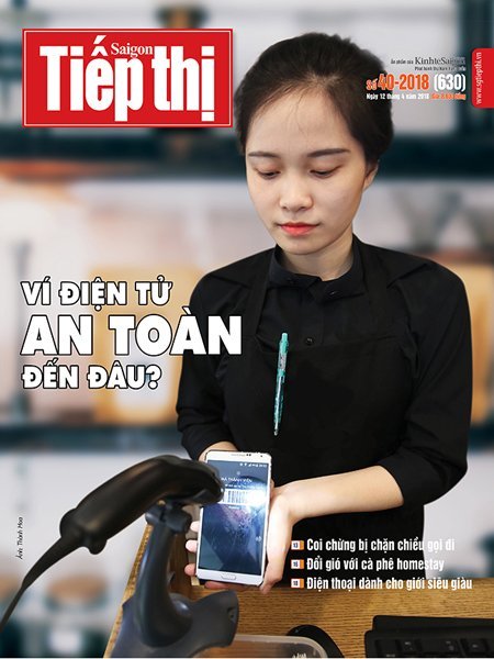 Sài Gòn Tiếp Thị số 40-2018: Ví điện tử an toàn đến đâu?