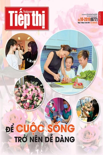 Sài Gòn Tiếp Thị số 10 - 2019: Để cuộc sống trở nên dễ dàng