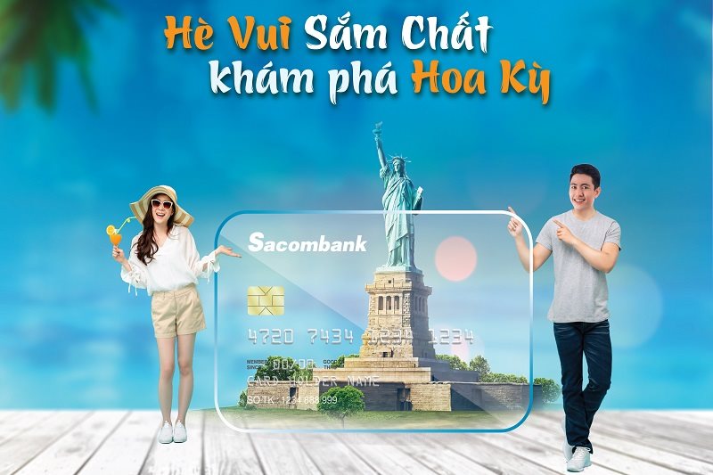 Cơ hội nhận chuyến du lịch Mỹ cùng thẻ quốc tế Sacombank