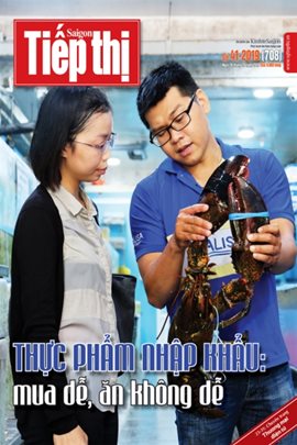 Sài Gòn Tiếp Thị số 41 - 2019: Thực phẩm nhập khẩu – Mua dễ, ăn không dễ