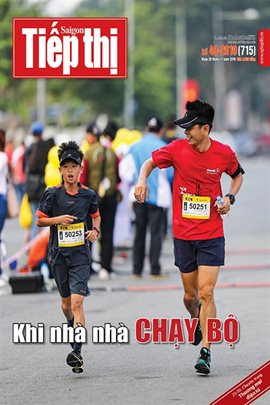 Sài Gòn Tiếp Thị số 48 - 2019: Khi nhà nhà chạy bộ
