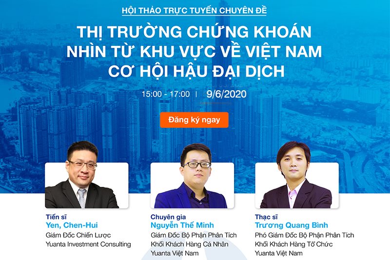 Yuanta Việt Nam dời ngày tổ chức hội thảo trực tuyến về cơ hội cho nhà đầu tư hậu đại dịch