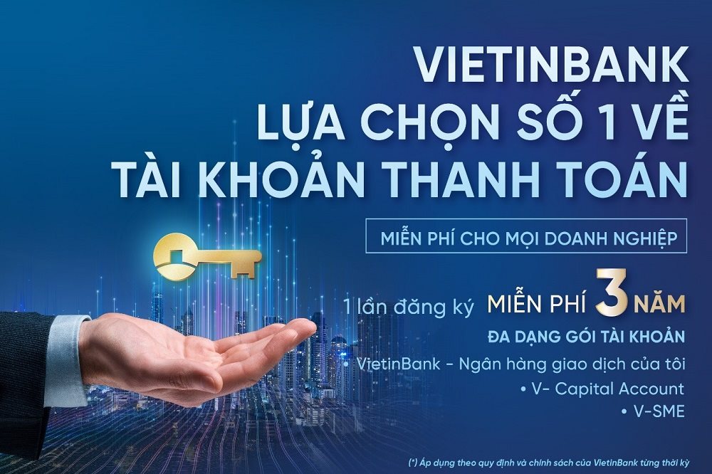 'Một lần đăng ký, miễn phí ba năm' với dịch vụ mới của VietinBank