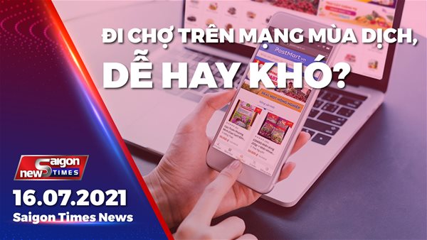 Đi chợ trên mạng mùa dịch, dễ hay khó?