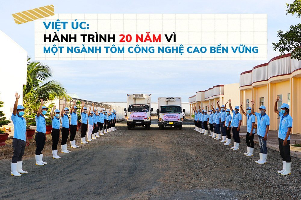 Việt Úc: Hành trình 20 năm vì một ngành tôm công nghệ cao bền vững